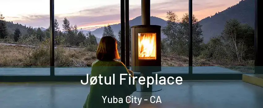  Jøtul Fireplace Yuba City - CA